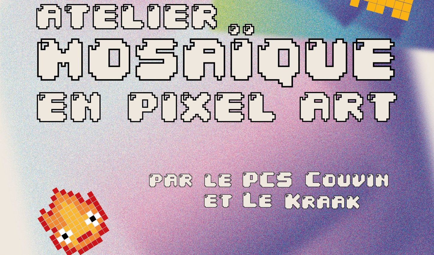 Atelier Mosaïque en pixel art